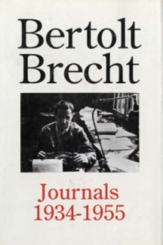 Carte Bertolt Brecht Journals, 1934-55 Bertolt Brecht