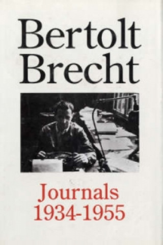 Książka Bertolt Brecht Journals, 1934-55 Bertolt Brecht