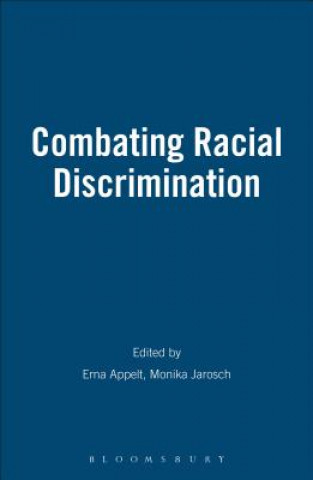 Книга Combating Racial Discrimination Erna Appelt