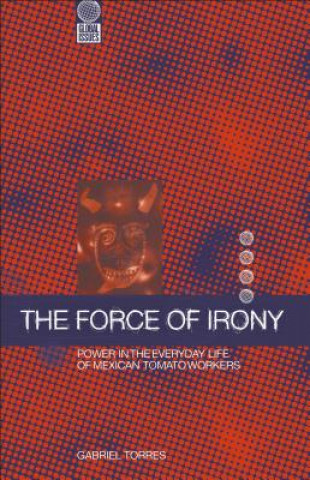 Kniha Force of Irony Gabriel Torres