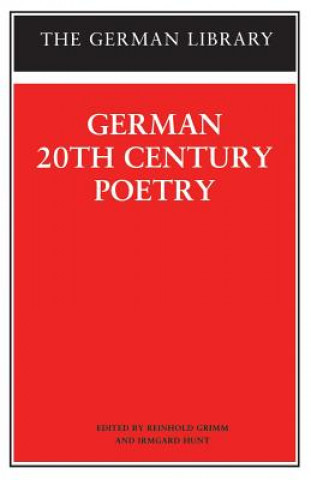 Carte German 20th Century Poetry Reinhold Grimm