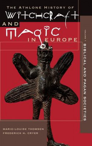 Kniha Athlone History of Witchcraft and Magic in Europe Frederick H. Cryer