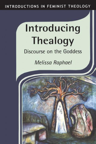 Buch Introducing Thealogy Melissa Raphael