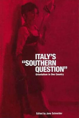 Книга Italy's 'Southern Question' Jane Schneider