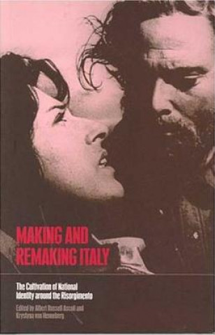 Carte Making and Remaking Italy Albert Russell Ascoli