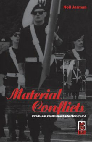 Книга Material Conflicts Neil Jarman