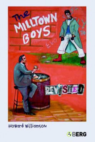 Kniha Milltown Boys Revisited Howard Williamson