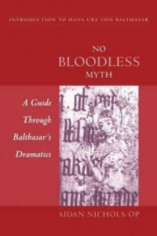 Buch No Bloodless Myth Aidan Nichols