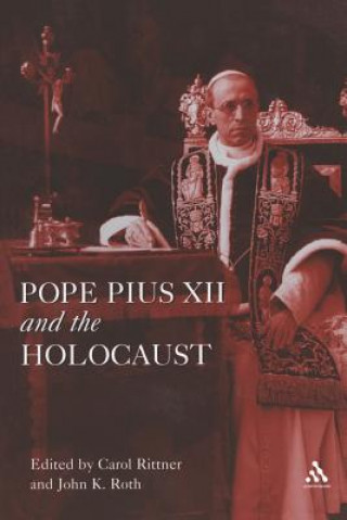 Kniha Pope Pius XII and the Holocaust Rittner