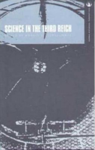 Książka Science in the Third Reich Margit Szollosi-Janze