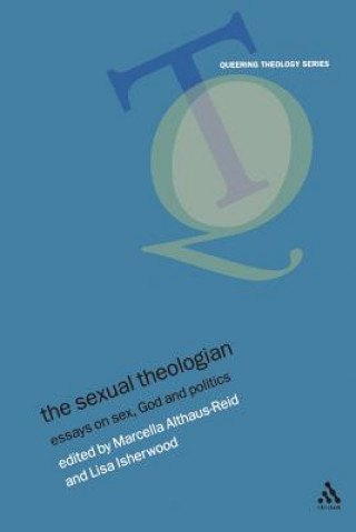 Könyv Sexual Theologian Lisa Isherwood