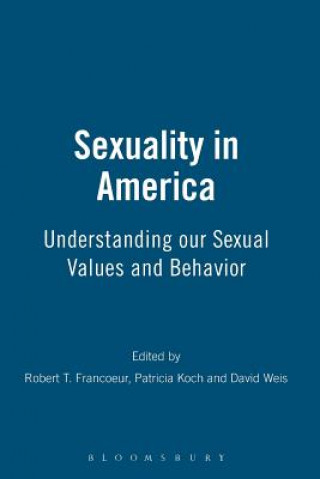 Kniha Sexuality in America Robert T. Francoeur