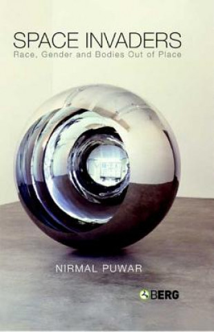 Kniha Space Invaders Nirmal Puwar