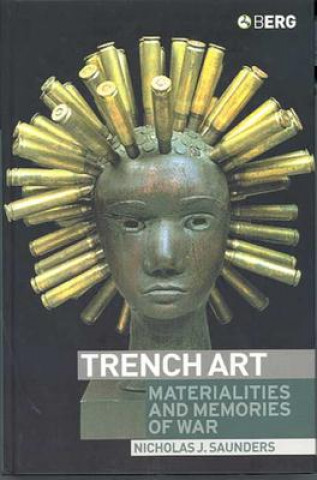 Carte Trench Art Nicholas J. Saunders