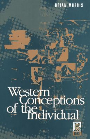 Carte Western Conceptions of the Individual Brian Morris
