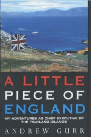 Carte Little Piece of England Andrew Gurr