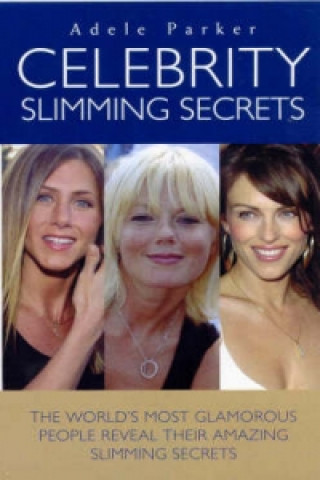 Könyv Celebrity Slimming Secrets Adele Parker