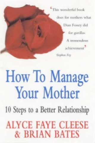 Kniha How to Manage Your Mother Brian Bates