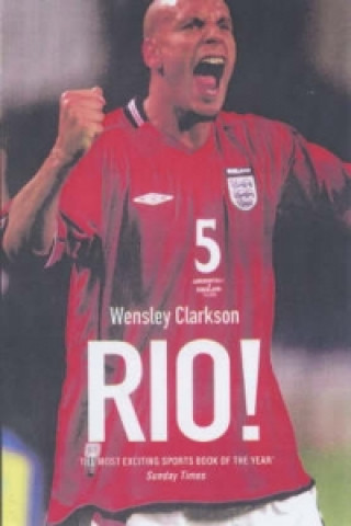 Kniha Rio! Wensley Clarkson