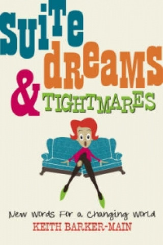 Könyv Suite Dreams and Tightmares Keith Barker-Main