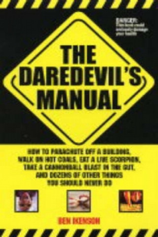 Kniha Daredevil's Manual Ben Ikenson