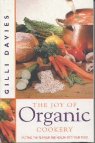 Book Joy of Organic Cookery Gilli Davies