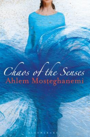 Book Chaos of the Senses MOSTEGHANEMI AHLEM