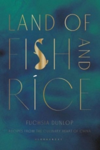 Книга Land of Fish and Rice Fuchsia Dunlop