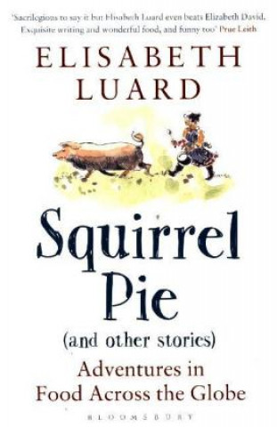 Книга Squirrel Pie (and other stories) Elisabeth Luard