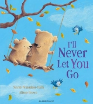 Buch I'll Never Let You Go Smriti Prasadam Halls