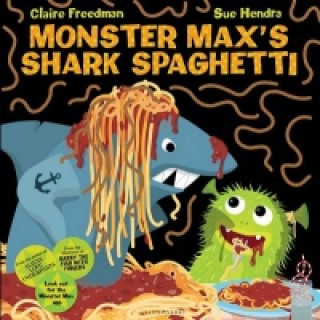 Βιβλίο Monster Max's Shark Spaghetti Claire Freedman