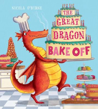Kniha Great Dragon Bake Off Nicola OByrne