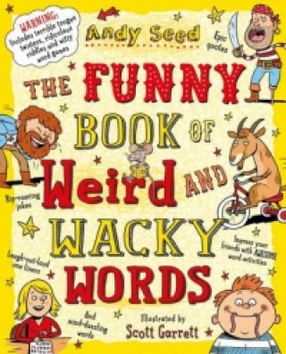 Könyv Silly Book of Weird and Wacky Words Andy Seed