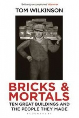 Kniha Bricks & Mortals WILKINSON TOM