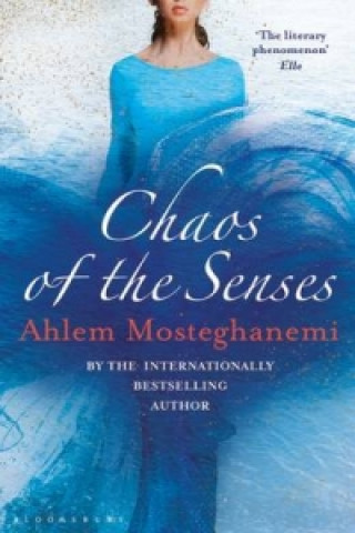Kniha Chaos of the Senses Ahlem Mosteghanemi