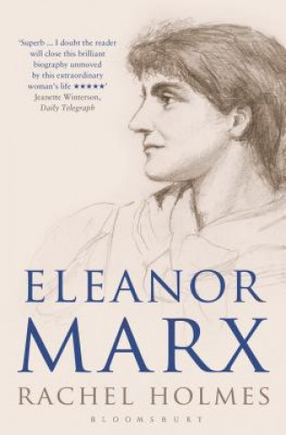 Kniha Eleanor Marx Rachel Holmes