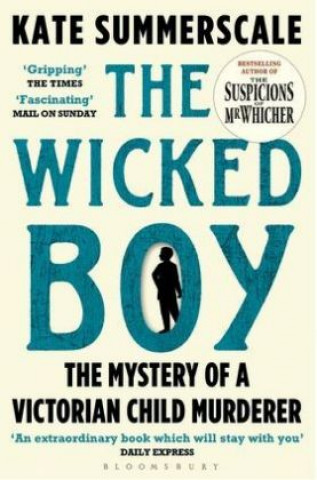 Kniha Wicked Boy Kate Summerscale