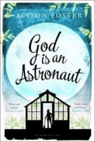 Kniha God is an Astronaut FOSTER ALYSON