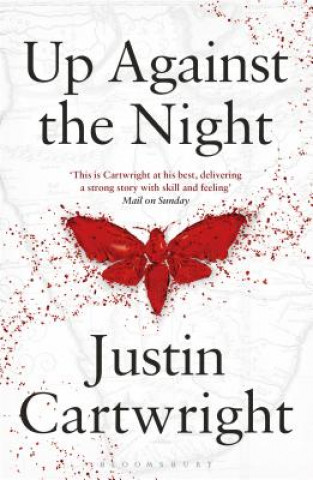Könyv Up Against the Night Justin Cartwright