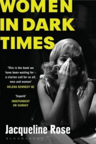 Könyv Women in Dark Times ROSE JACQUELINE