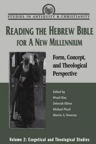 Book Reading the Hebrew Bible for a New Millennium Wonil Kim