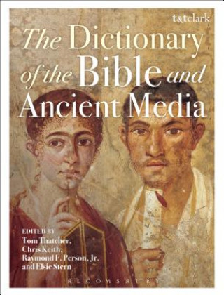 Könyv Dictionary of the Bible and Ancient Media Tom Thatcher