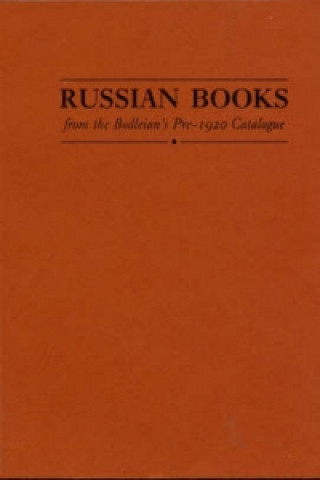 Kniha Russian Books from the Bodleian's Pre-1920 Catalogue 