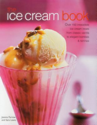 Kniha Ice Cream Book Joanna Farrow