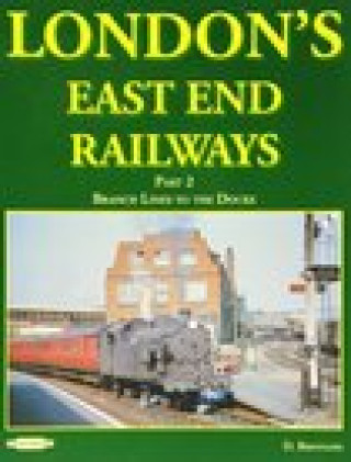 Carte London's East End Railways David Brennand