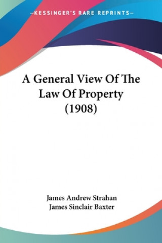 Knjiga General View Of The Law Of Property 