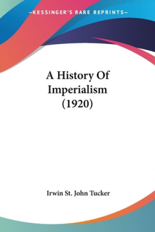 Książka History Of Imperialism (1920) 