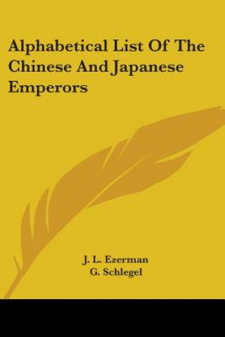 Carte Alphabetical List Of The Chinese And Japanese Emperors L. Ezerman J.