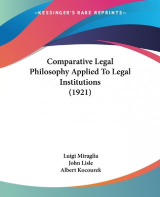 Kniha Comparative Legal Philosophy Applied To Legal Institutions 