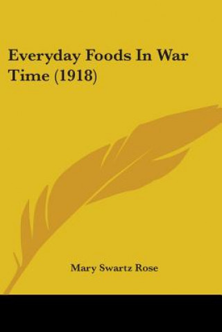 Carte Everyday Foods In War Time (1918) Swartz Rose Mary
